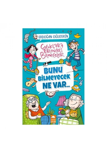 Bunu Bilmeyecek Ne Var