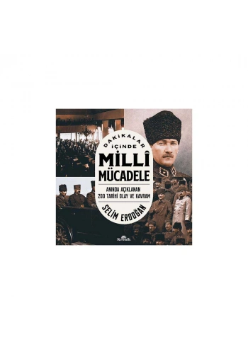 Dakikalar İçinde Milli Mücadele