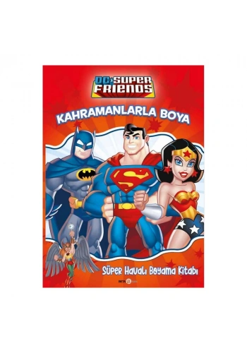 DC Super Friends Kahramanlarla Boya