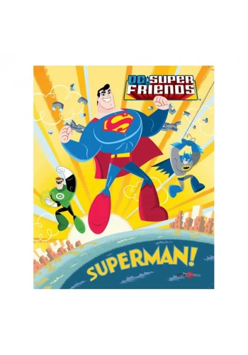 DC Süper Friends Superman!