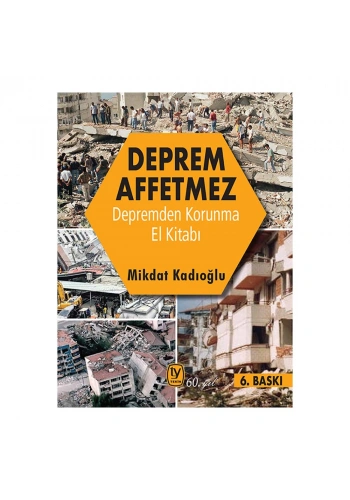 Deprem Affetmez - Depremden Korunma El Kitabı