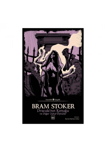 Dracula’nın Konuğu Ve Diğer Tuhaf Öyküler