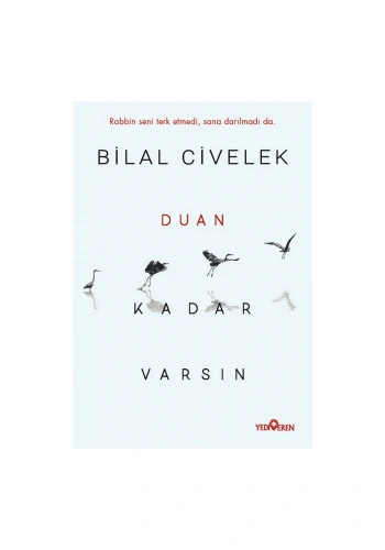 Duan Kadar Varsın