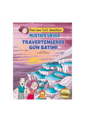 Durunun Tatil Günlükleri Travertenlerde Gün Batımı