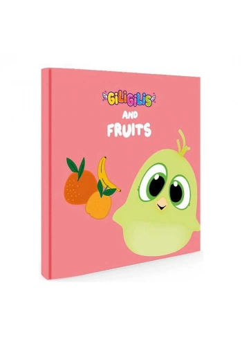 Giligilis And Fruits