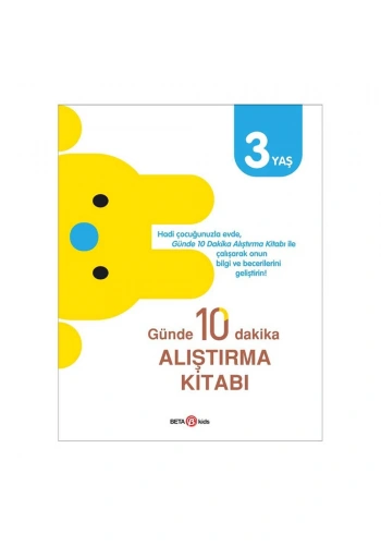 Günde 10 Dakika Alıştırma Kitabı 3 Yaş