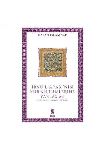 İbnül Arabinin Kur’an İlimlerine Yaklaşımı