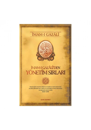 İmam-I Gazali’den Yönetim Sırları