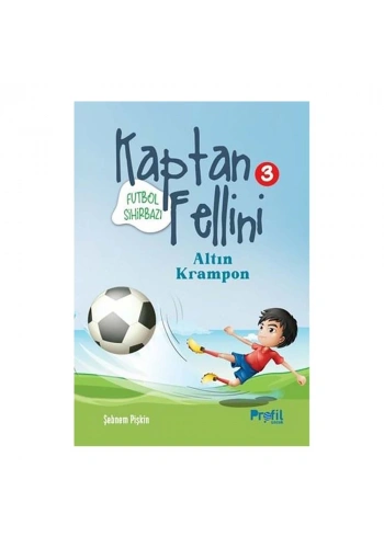 Kaptan Fellini 3 Altın Krampon