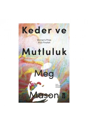 Keder ve Mutluluk