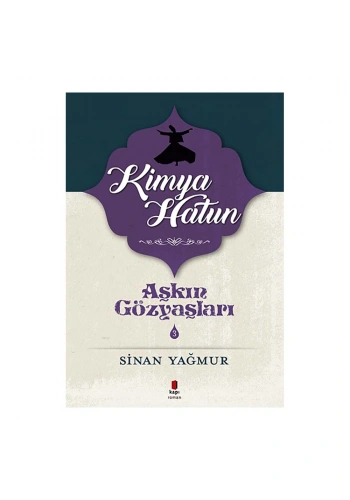 Kimya Hatun Aşkın Gözyaşları 3