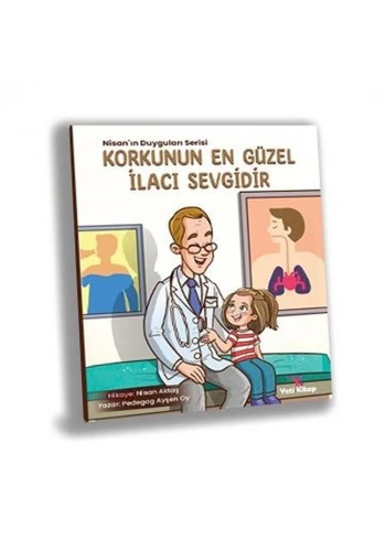 Korkunun En Güzel İlacı Sevgidir