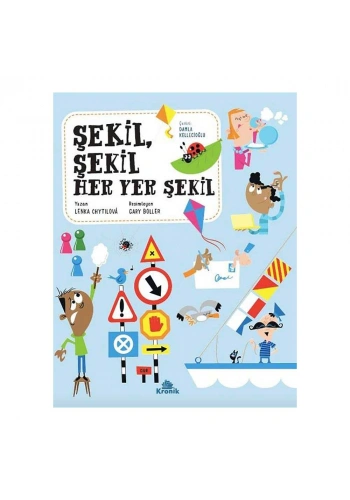 Şekil, Şekil Her Yer Şekil