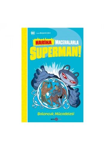 Superman Baloncuk Mücadelesi