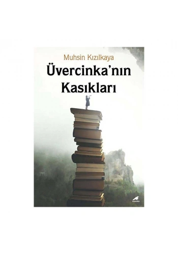 Üvercinka’nın Kasıkları