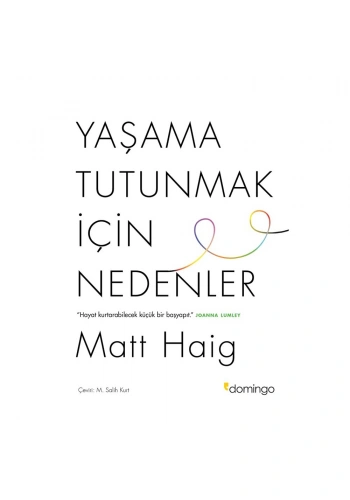 Yaşama Tutunmak için Nedenler