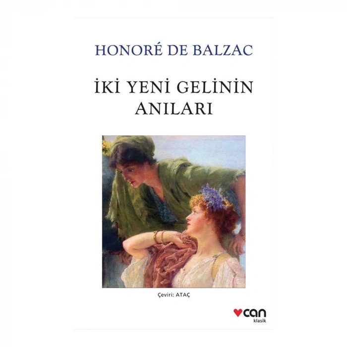 İki Yeni Gelinin Anıları (Yeni Beyaz Kapak)