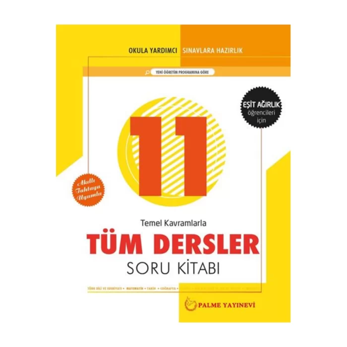 Palme Yayıncılık 11. Sınıf Tüm Dersler Soru Kitabı Eşit Ağırlık Yeni