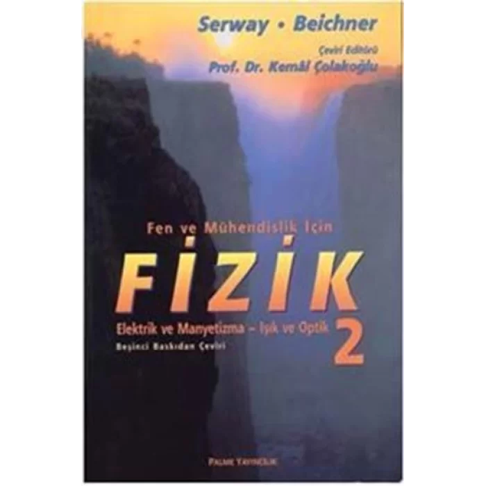 Palme YAyıncılık Fizik (serway) 2. Cilt - Robert J. Beichner