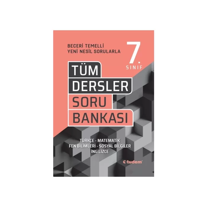 Tudem Yayınları 7. Sınıf Tüm Dersler Beceri Temelli Soru Bankası