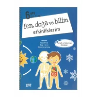 Fen Doğa ve Bilim Etkinliklerim 6 Yaş (60-72 Ay)