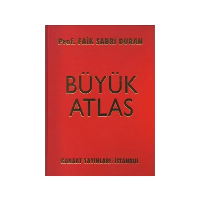 Büyük Atlas - Prof. Faik Sabri Duman - Faik Sabri Duran