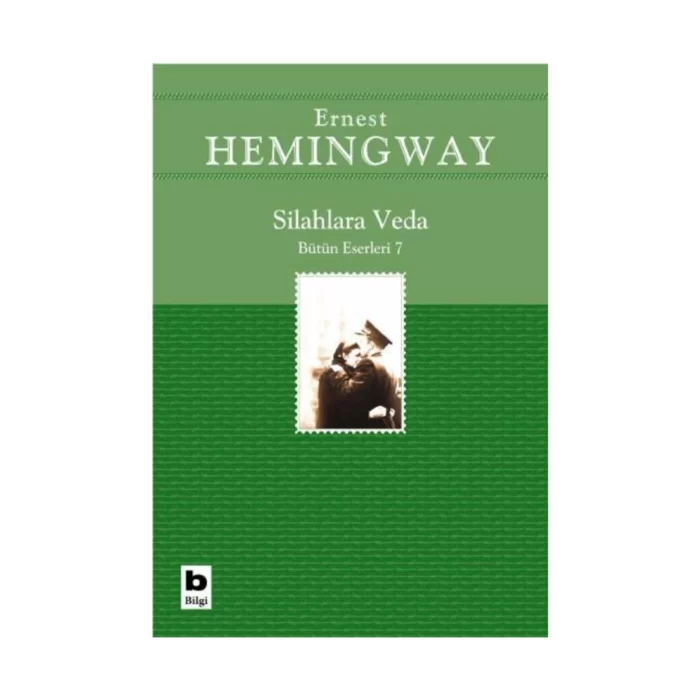 Silahlara Veda - Ernest Hemingway