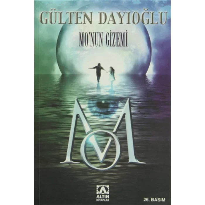 Mo’nun Gizemi Gülten Dayıoğlu - Gülten Dayıoğlu