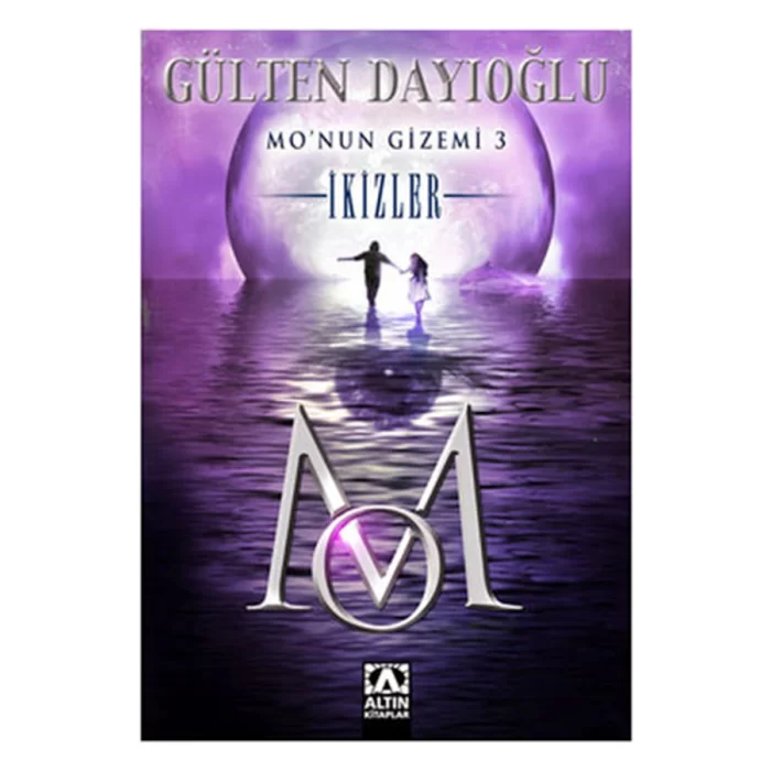 Mo’nun Gizemi 3 - İkizler Gülten Dayıoğlu - Gülten Dayıoğlu