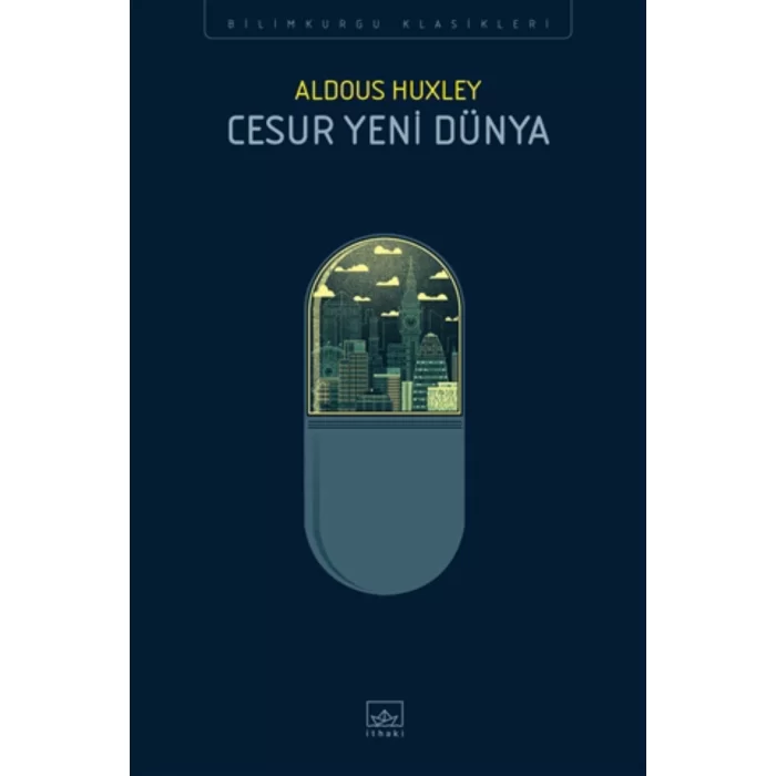 Cesur Yeni Dünya Aldous Huxley İthaki