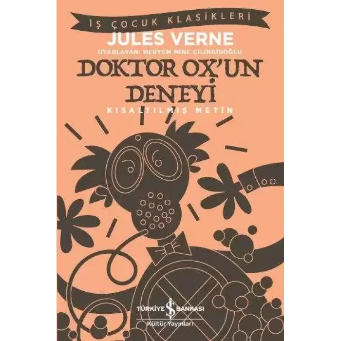 Doktor Ox’un Deneyi – Kısaltılmış Metin