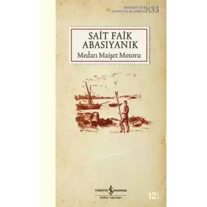 Medarı Maişet Motoru -  Sait Faik Abasıyanık