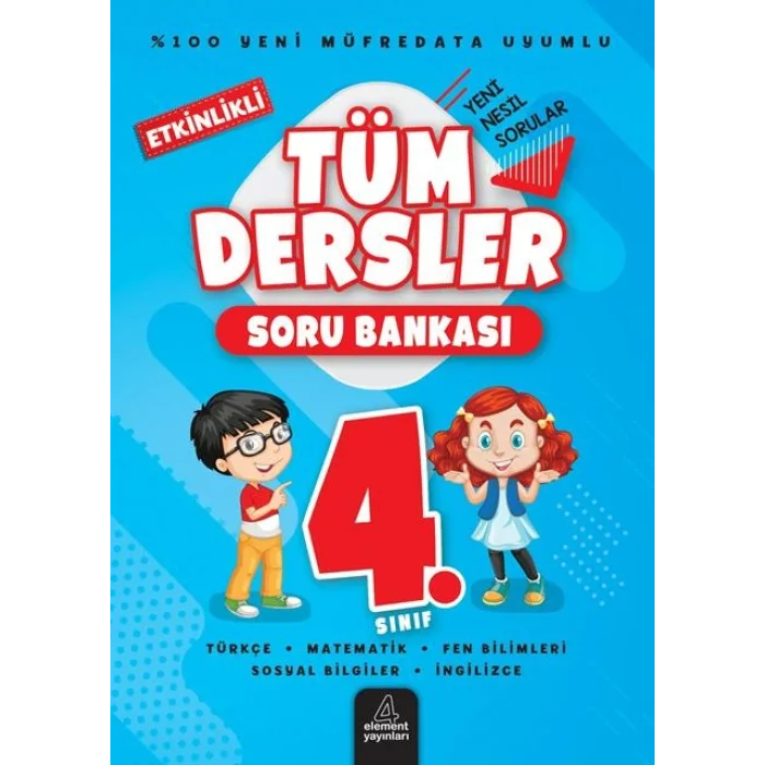 TÜM DERSLER SORU BANKASI 4.SINIF /4 ELEMENT