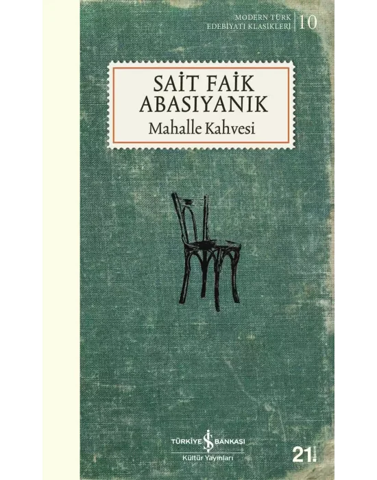 Mahalle Kahvesi - Sait Faik Abasıyanık