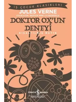 Doktor Ox’un Deneyi – Kısaltılmış Metin