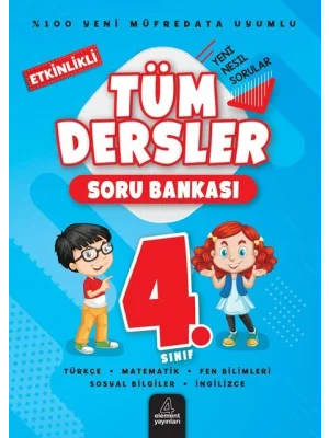 TÜM DERSLER SORU BANKASI 4.SINIF /4 ELEMENT