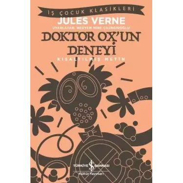 Doktor Ox’un Deneyi – Kısaltılmış Metin