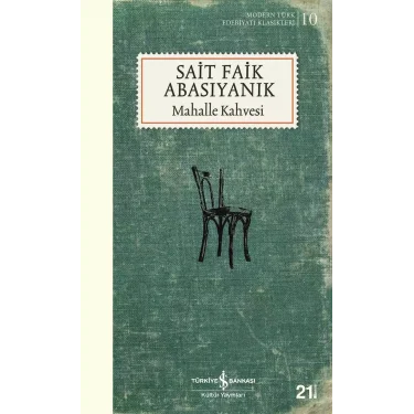 Mahalle Kahvesi - Sait Faik Abasıyanık