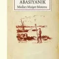 Medarı Maişet Motoru -  Sait Faik Abasıyanık