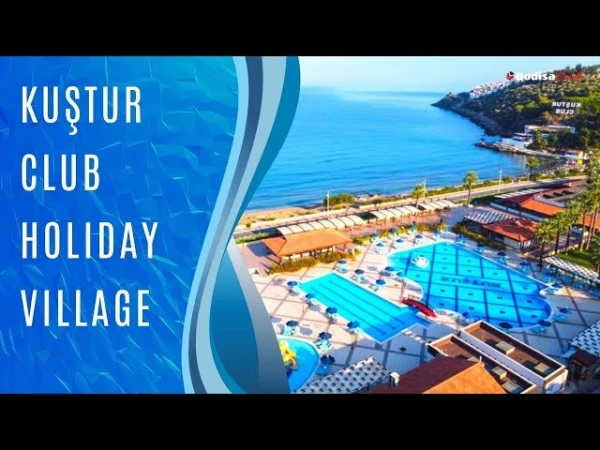Kuşadası Kuştur Club Holiday Hotel Sistemleri