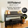 ROLAND RP107-BKX SuperNATURAL Siyah Dijital Duvar Piyanosu (Tabure & Kulaklık Hediyeli)