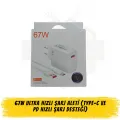 67W Ultra Hızlı Şarj Aleti (Type-C ve PD Hızlı Şarj Desteği)