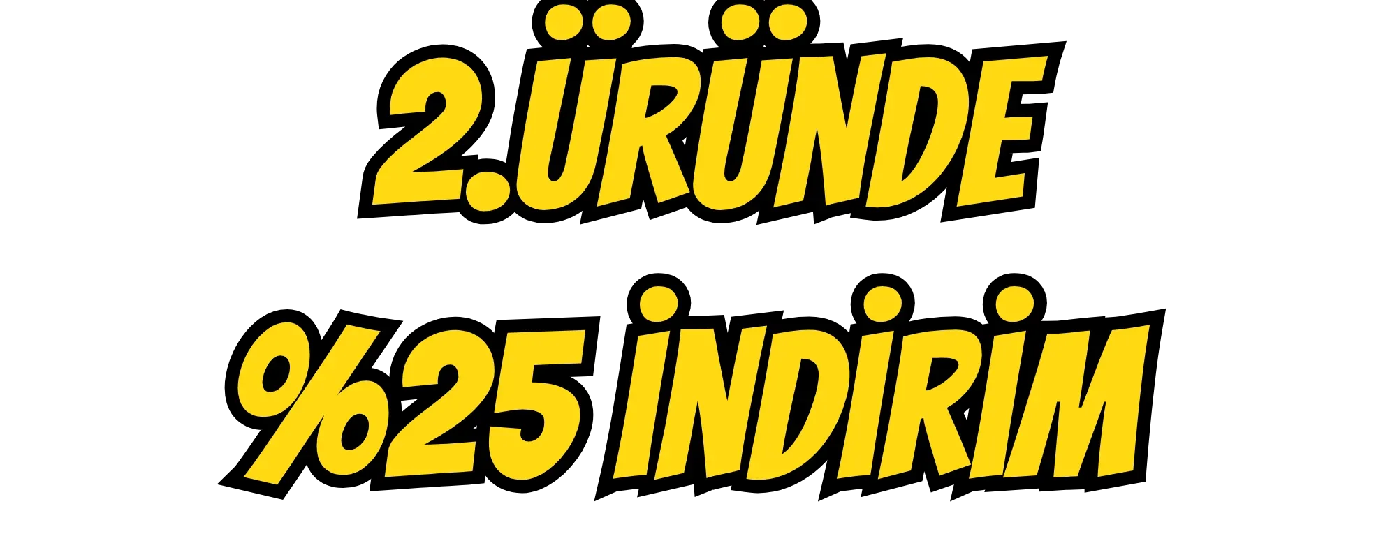 2. ÜRÜN %25 İNDİRİM