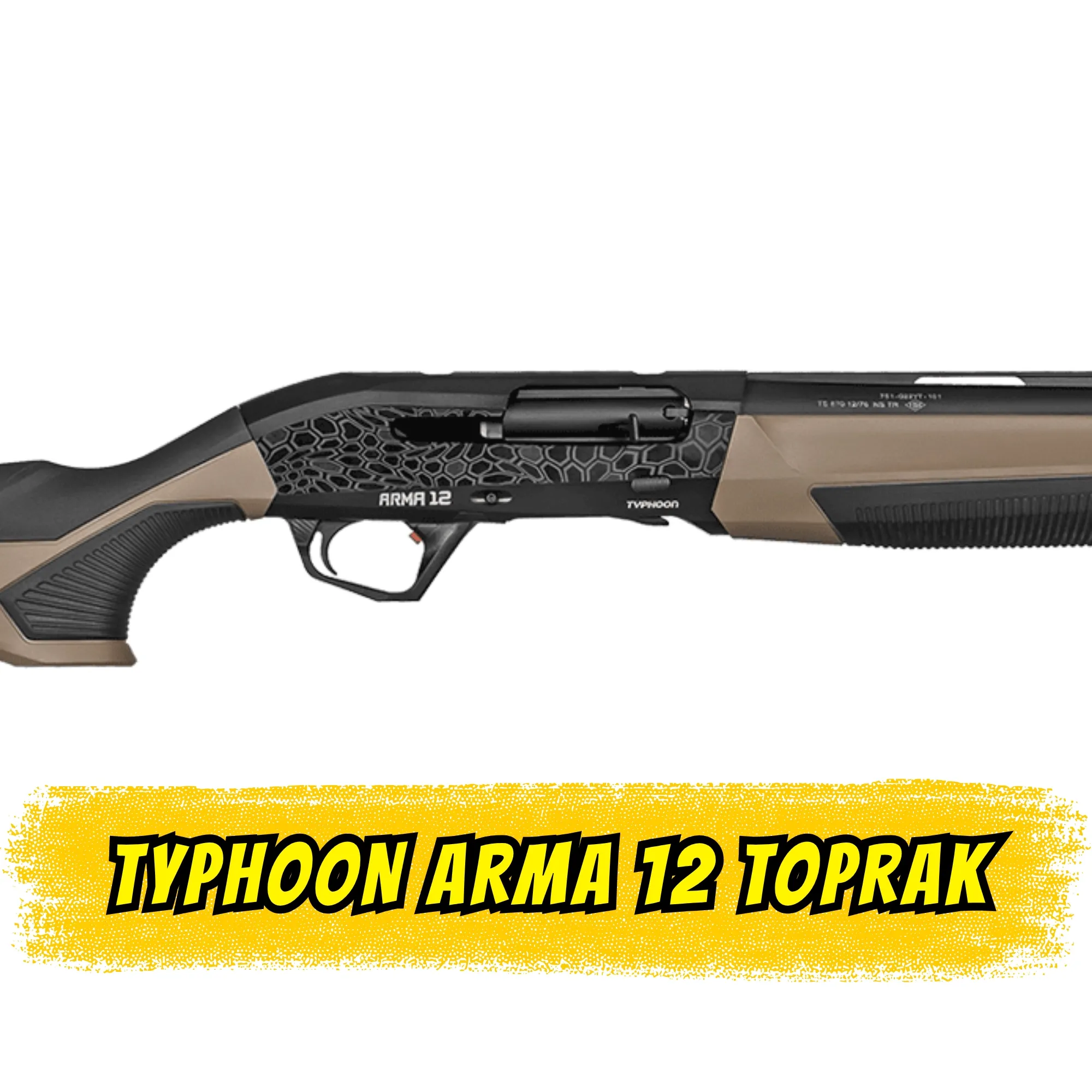 TYPHOON ARMA 12 TOPRAK Yarı Otomatik Av Tüfeği