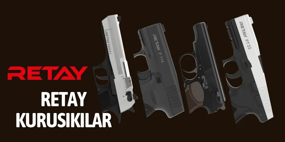 Retay Arms Kurusıkı Tabancaları Kapsamlı Analizi: Modeller, Teknik Detaylar ve Türkiye’de Yasal Satın Alma Rehberi
