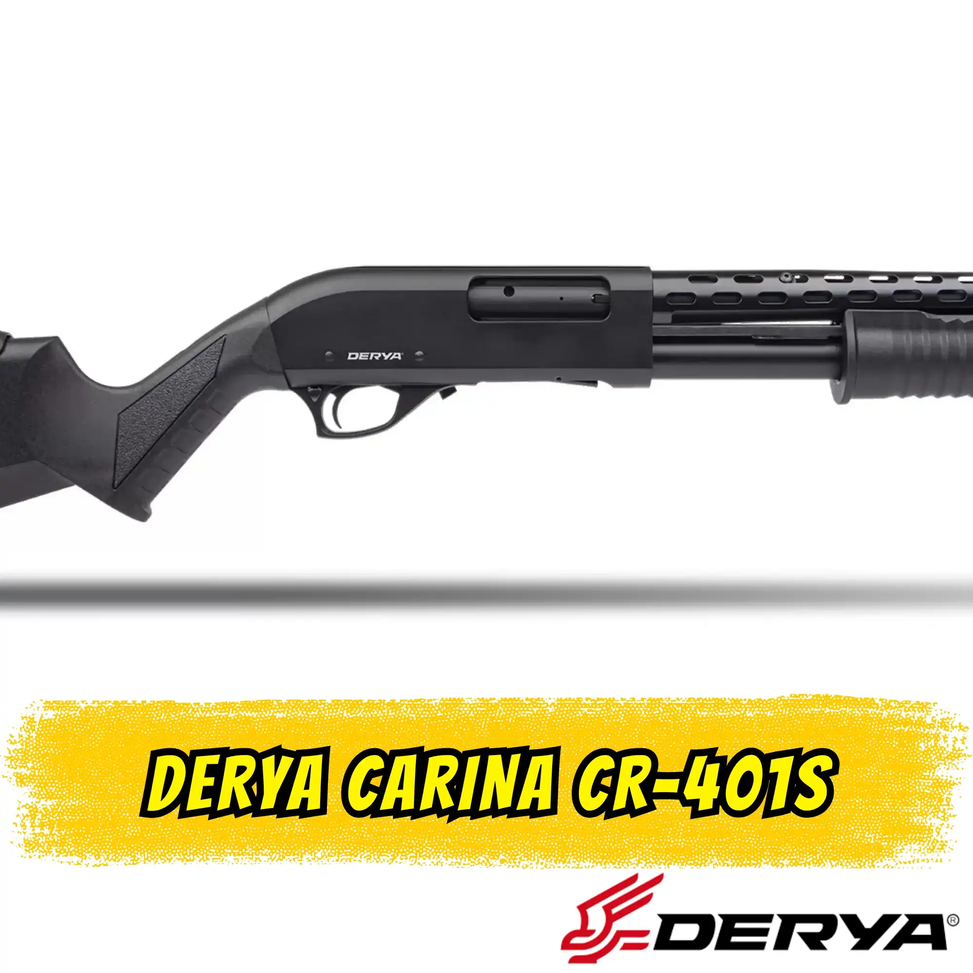 Derya CARINA CR-401S Pompalı Av Tüfeği