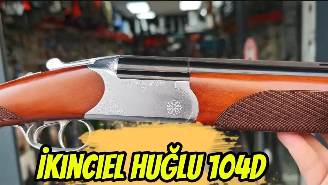 HUĞLU 104 D ÇİFT TETİK SÜPERPOZE AV TÜFEĞİ İKİNCİ EL (SIFIR AYARINDA)