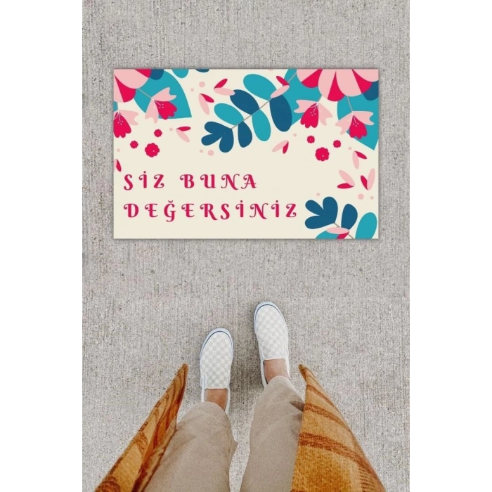 Dijital Baskı Dekoratif Siz Buna Değersiniz Pembe Mavi Kapı Önü Paspası K-1202