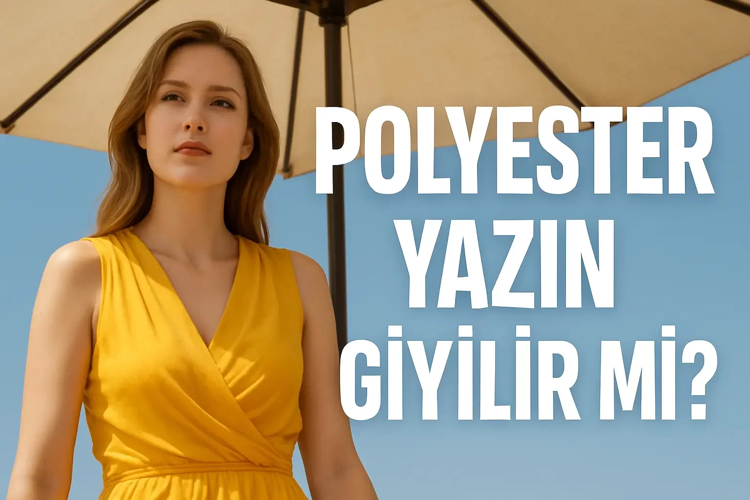 Polyester Yazın Giyilir mi?