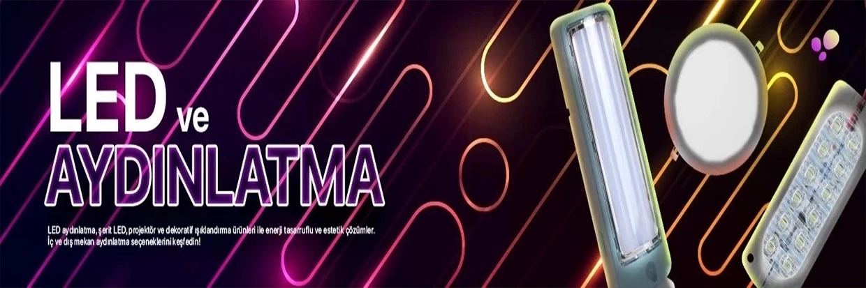 Led ve Aydınlatma
